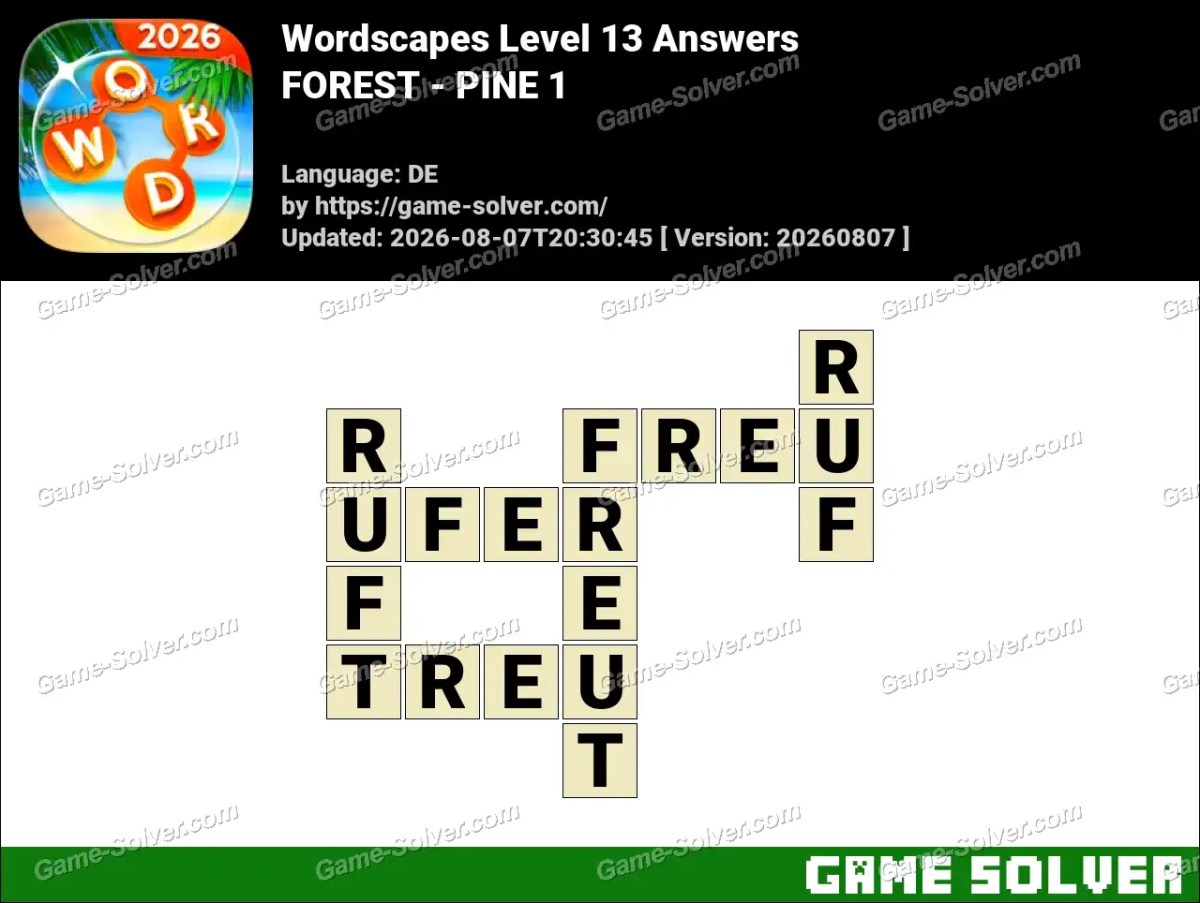 Wordscapes Deutsche Level 13 Answers — FOREST - PINE 1 Wordscapes Deutsche Level 13 Answers — FOREST - PINE 1