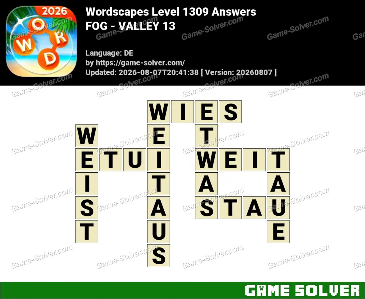 Wordscapes Deutsche Level 1309 Answers — FOG - VALLEY 13