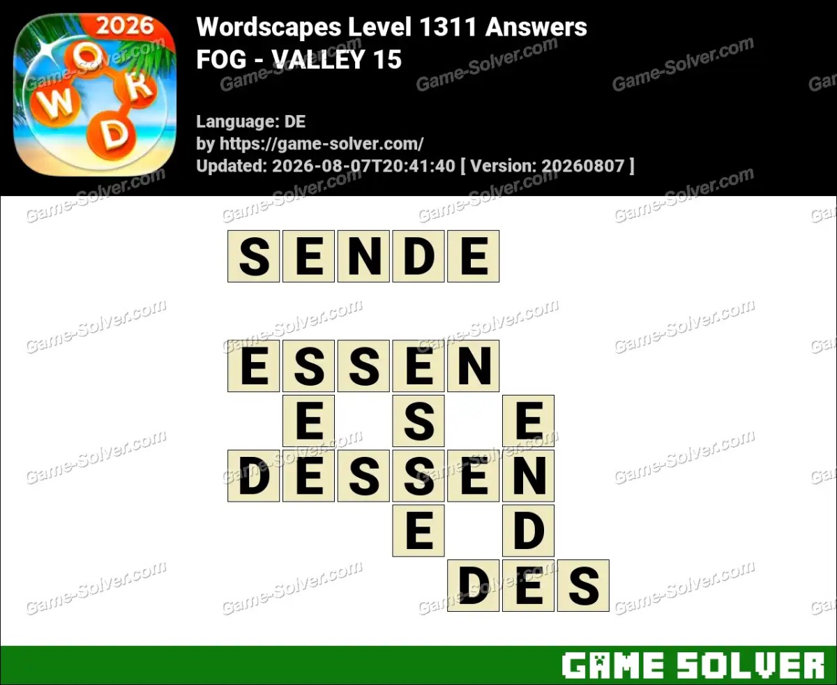 Wordscapes Deutsche Level 1311 Answers — FOG - VALLEY 15