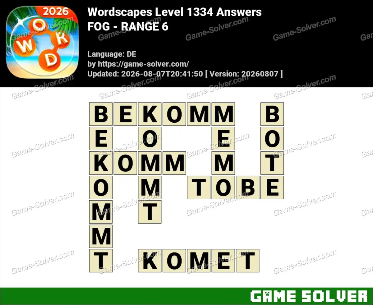 Wordscapes Deutsche Level 1334 Answers — FOG - RANGE 6