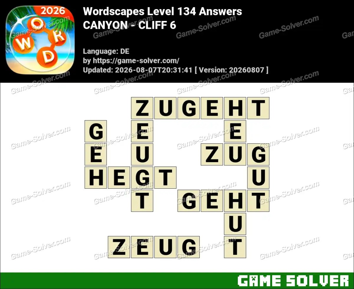 Wordscapes Deutsche Level 134 Answers — CANYON - CLIFF 6 Wordscapes Deutsche Level 134 Answers — CANYON - CLIFF 6
