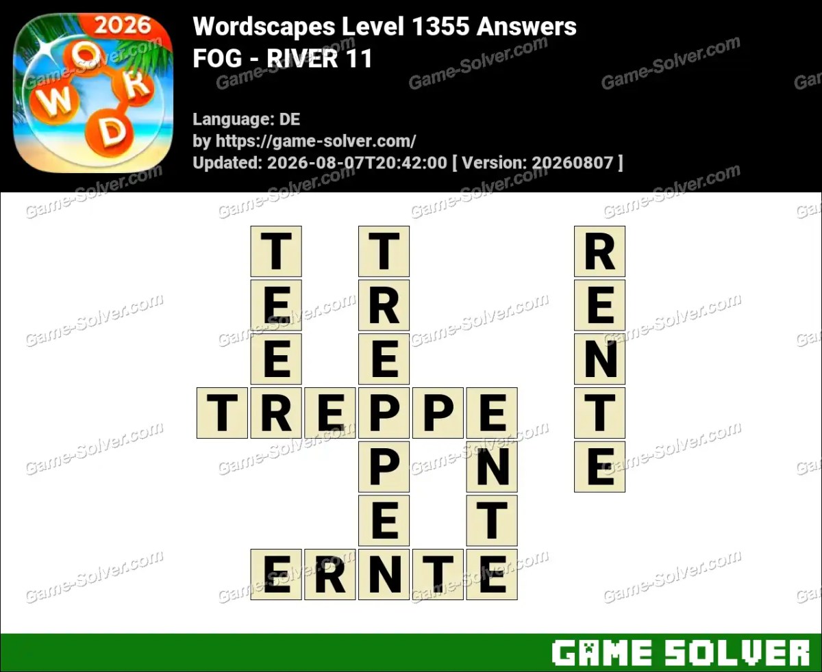 Wordscapes Deutsche Level 1355 Answers — FOG - RIVER 11