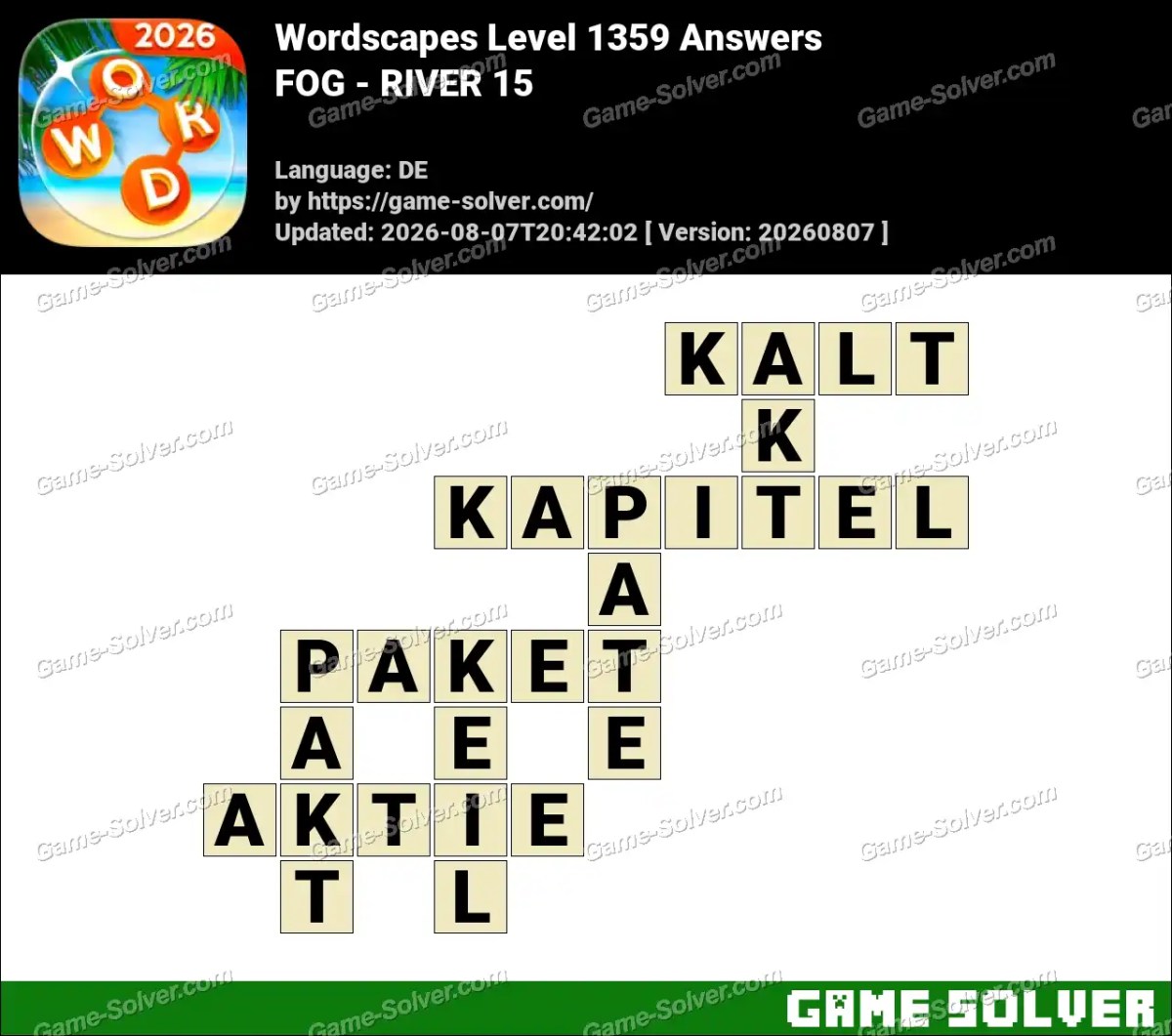 Wordscapes Deutsche Level 1359 Answers — FOG - RIVER 15