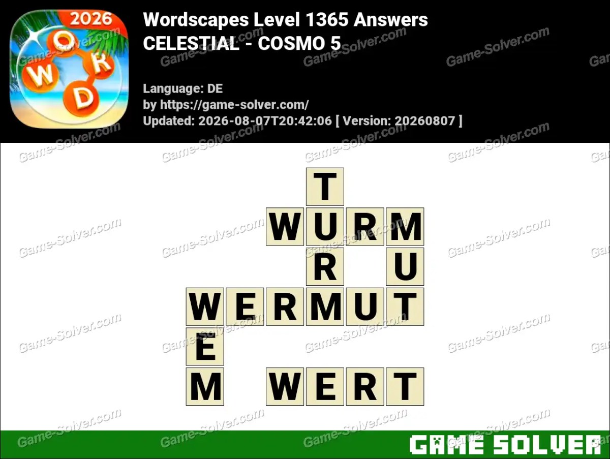 Wordscapes Deutsche Level 1365 Answers — CELESTIAL - COSMO 5