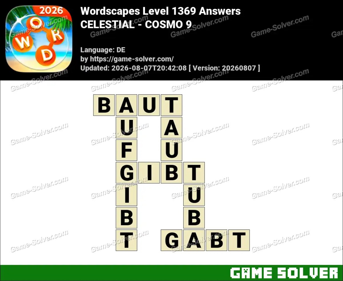 Wordscapes Deutsche Level 1369 Answers — CELESTIAL - COSMO 9
