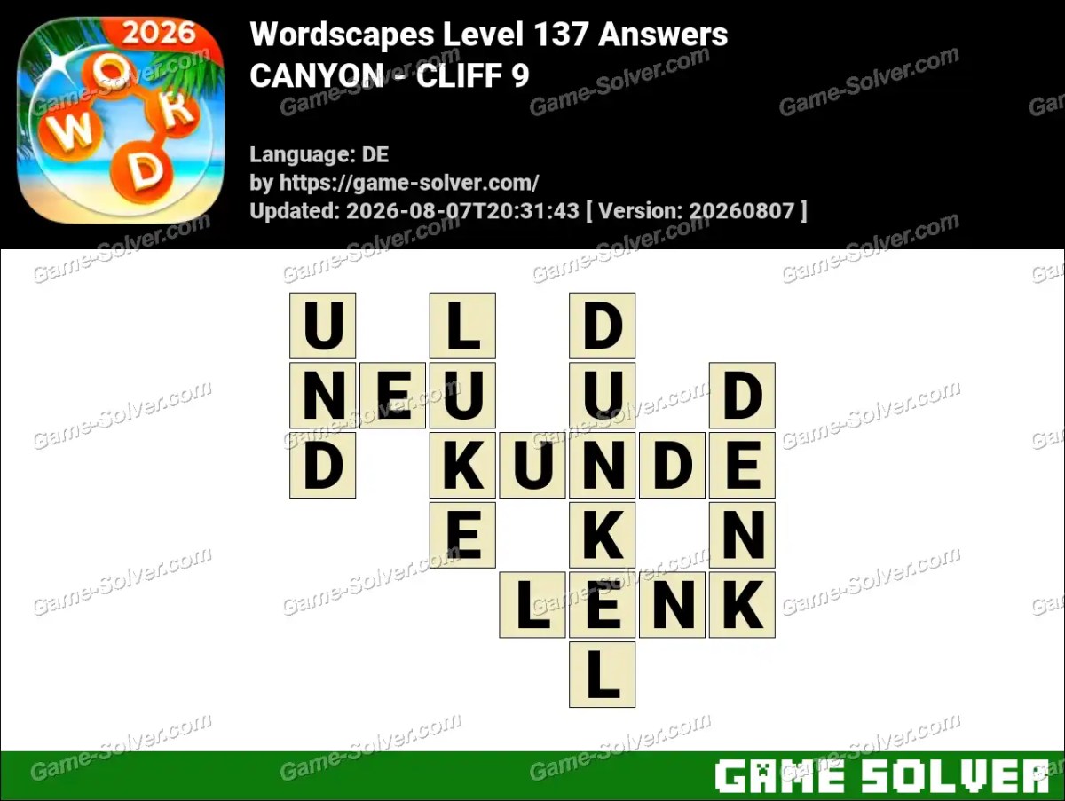 Wordscapes Deutsche Level 137 Answers — CANYON - CLIFF 9 Wordscapes Deutsche Level 137 Answers — CANYON - CLIFF 9
