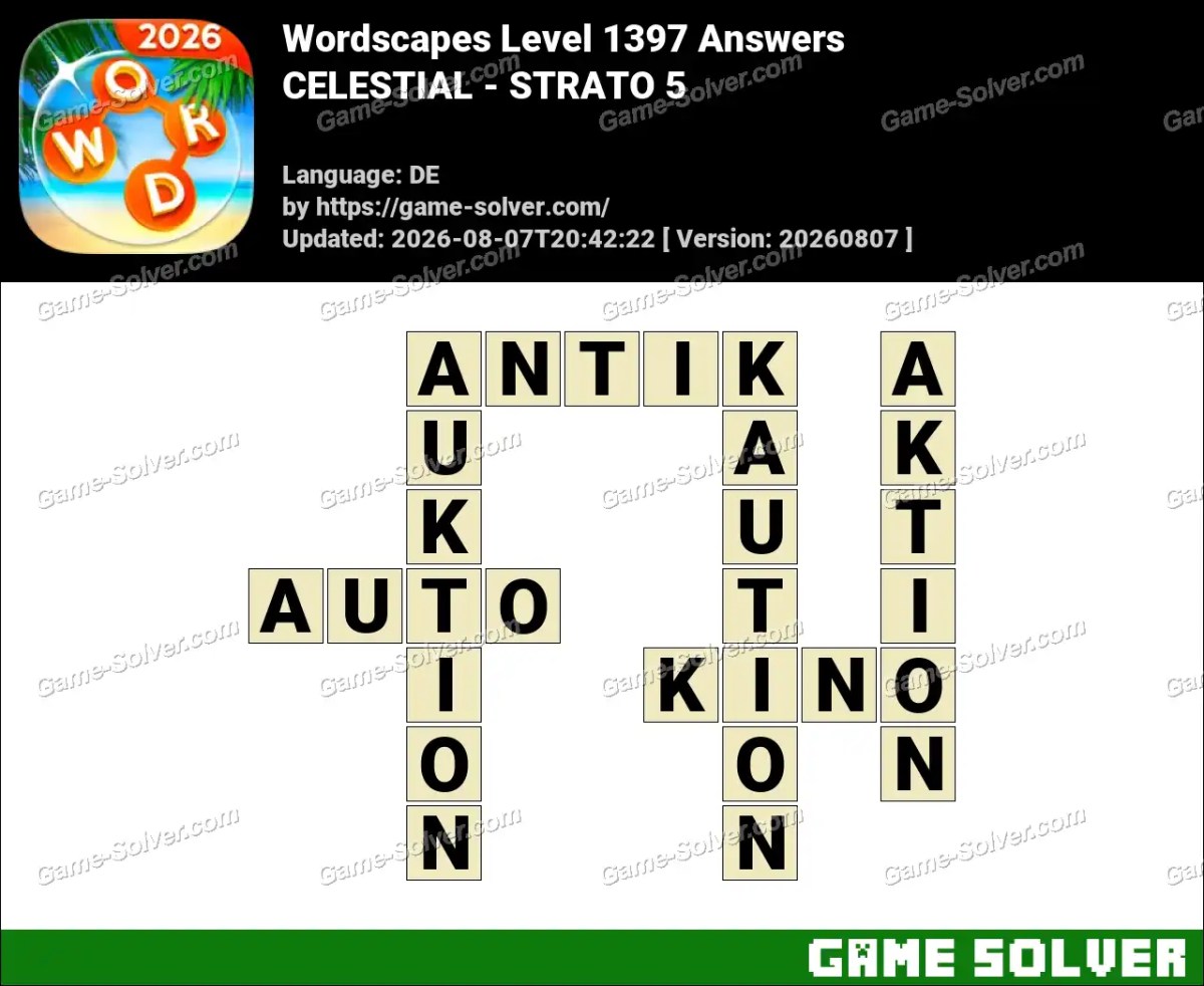 Wordscapes Deutsche Level 1397 Answers — CELESTIAL - STRATO 5