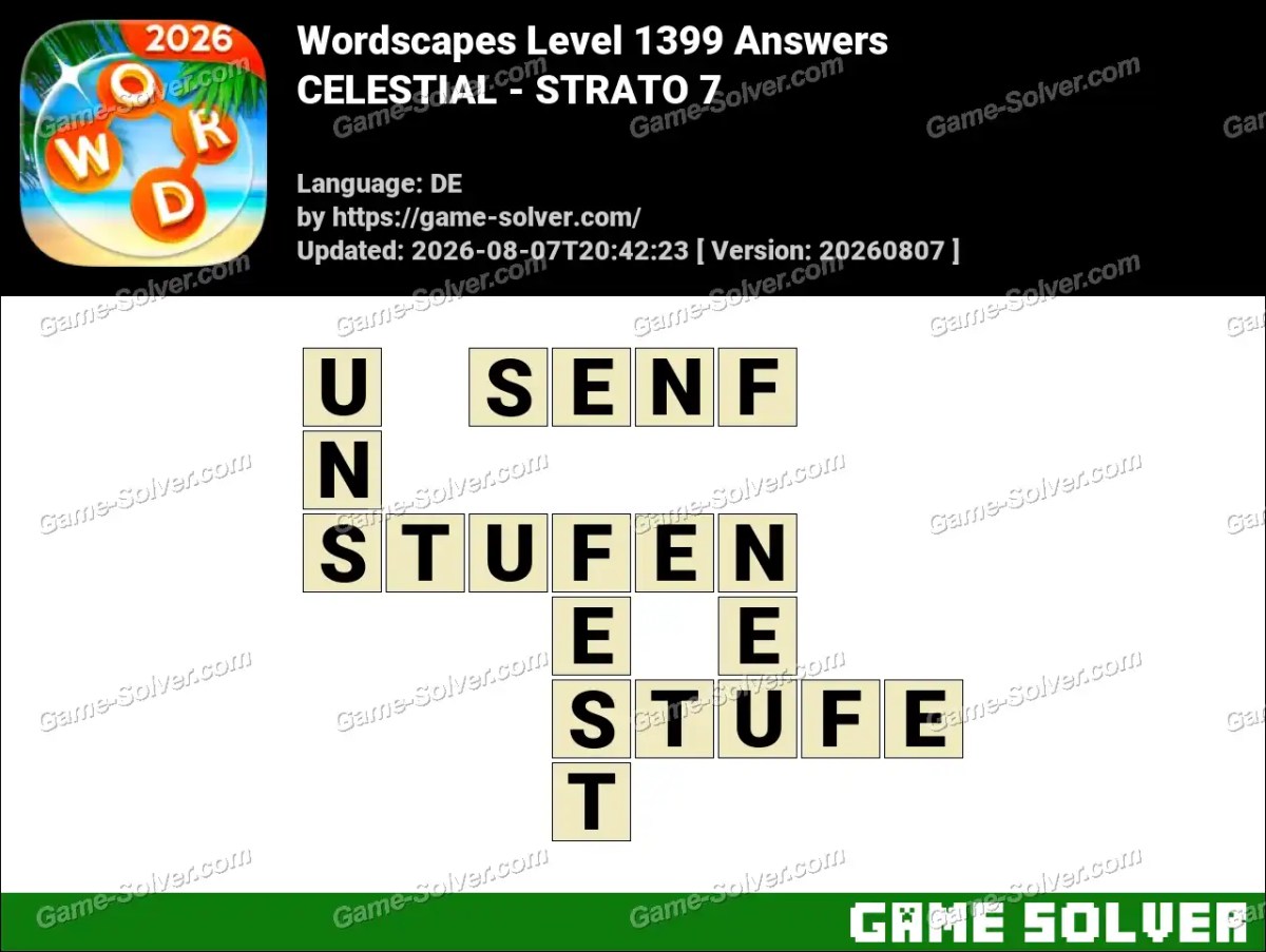 Wordscapes Deutsche Level 1399 Answers — CELESTIAL - STRATO 7