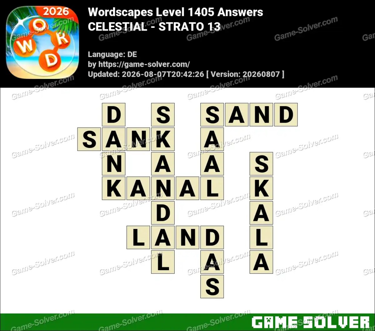 Wordscapes Deutsche Level 1405 Answers — CELESTIAL - STRATO 13