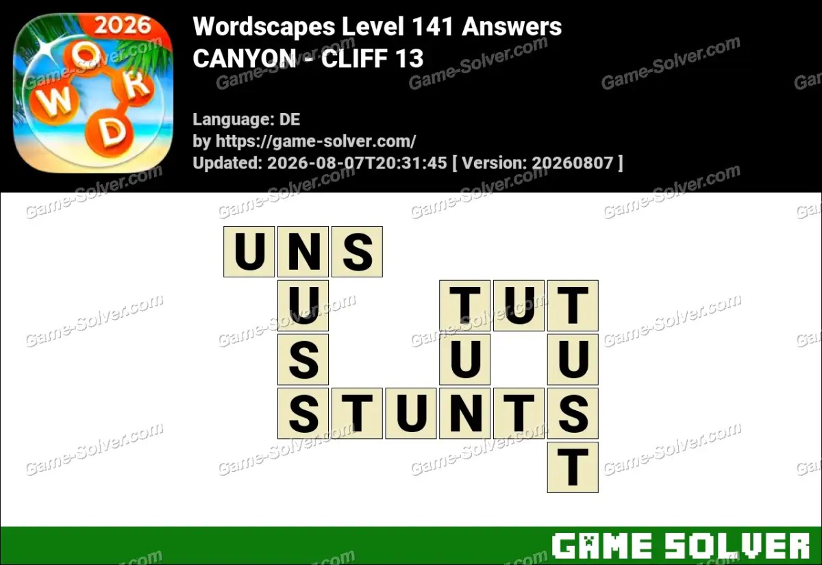 Wordscapes Deutsche Level 141 Answers — CANYON - CLIFF 13 Wordscapes Deutsche Level 141 Answers — CANYON - CLIFF 13