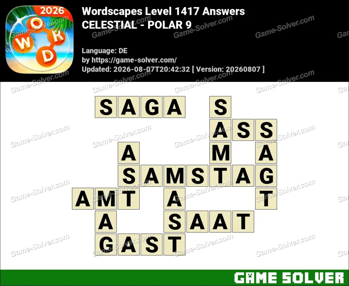 Wordscapes Deutsche Level 1417 Answers — CELESTIAL - POLAR 9
