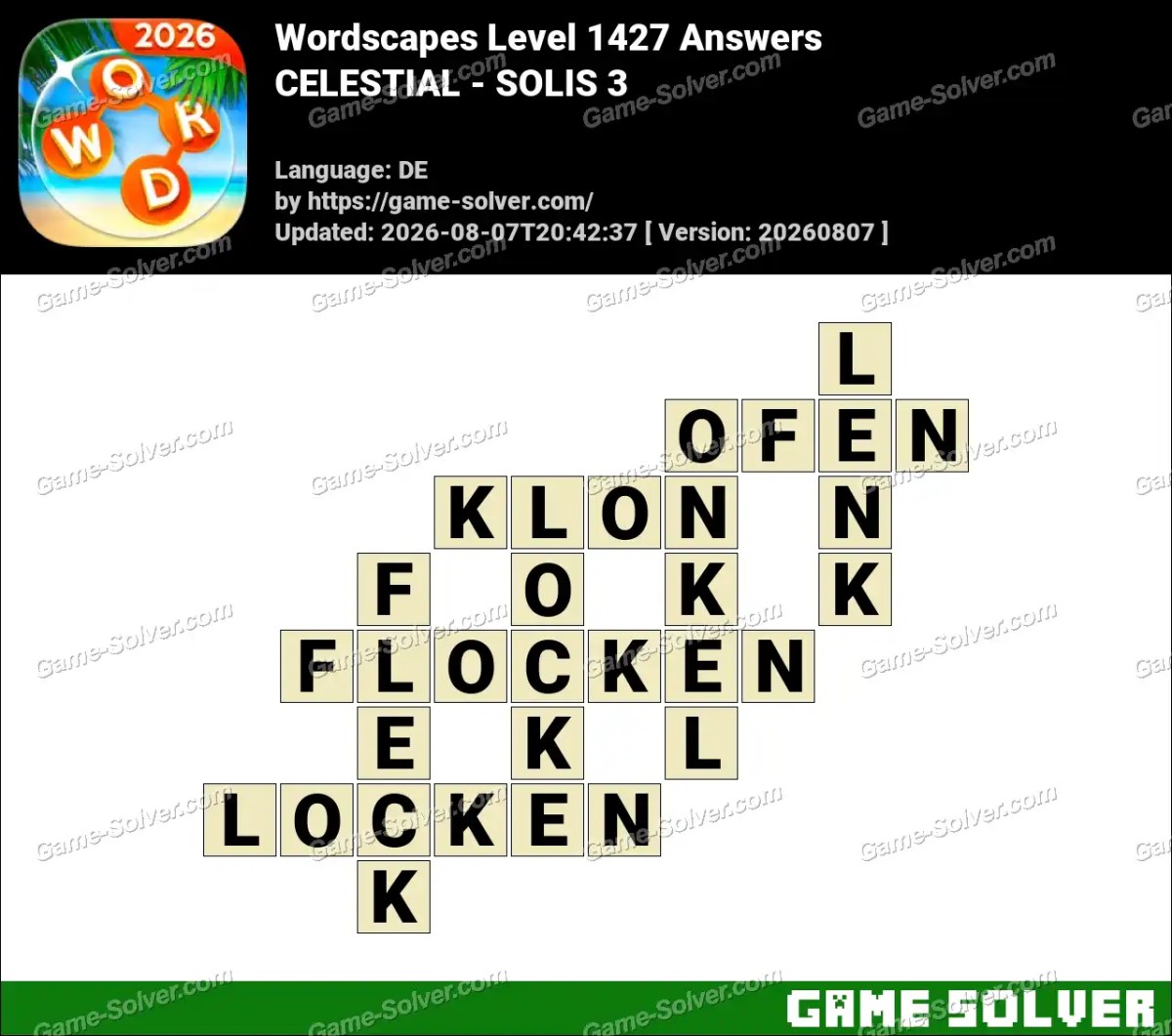 Wordscapes Deutsche Level 1427 Answers — CELESTIAL - SOLIS 3