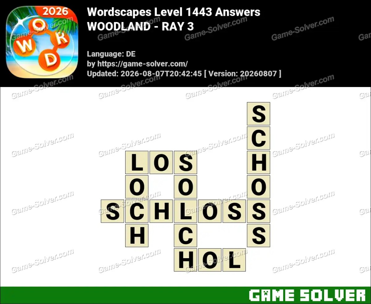 Wordscapes Deutsche Level 1443 Answers — WOODLAND - RAY 3