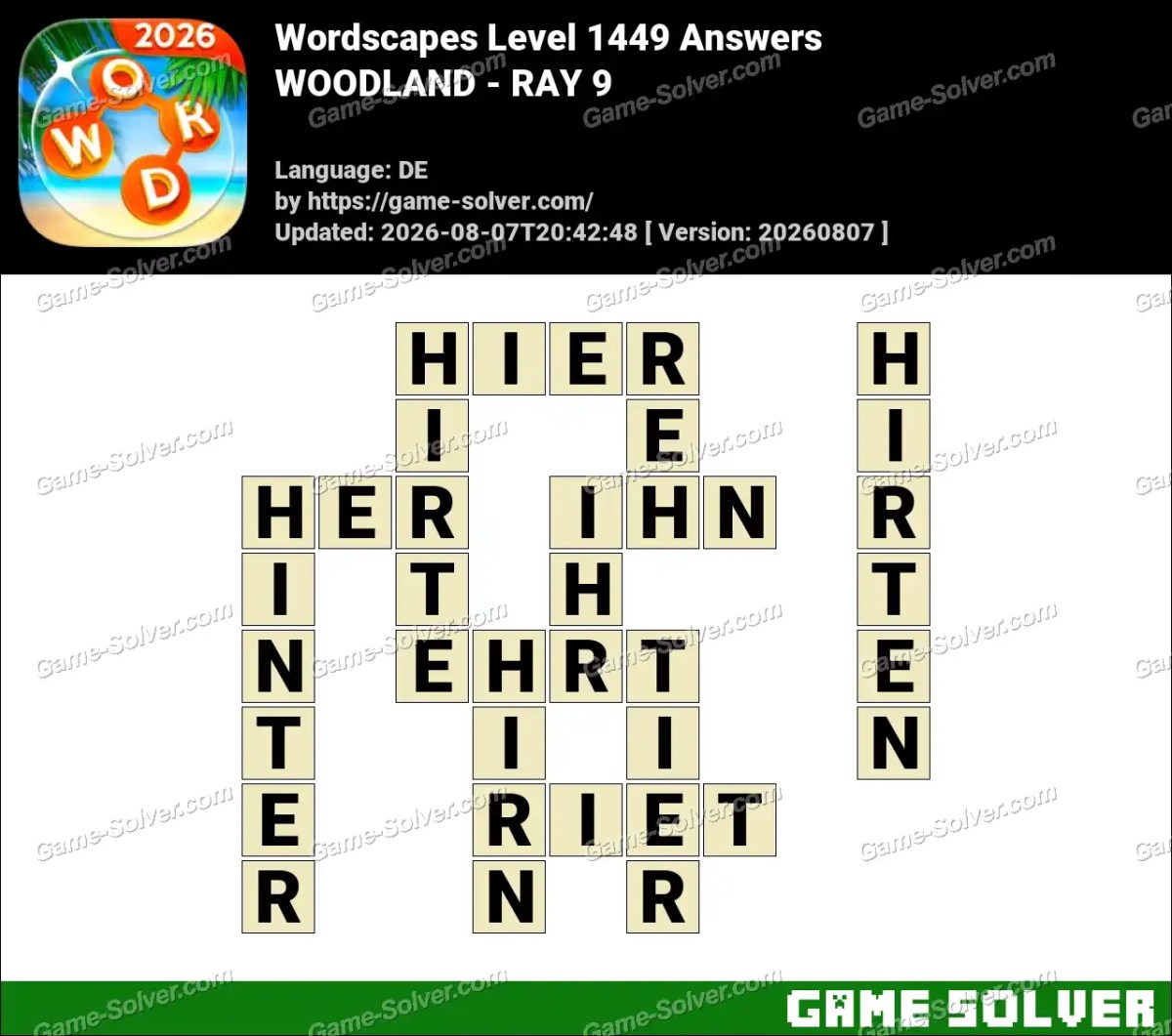 Wordscapes Deutsche Level 1449 Answers — WOODLAND - RAY 9