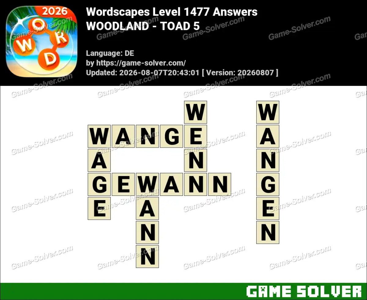 Wordscapes Deutsche Level 1477 Answers — WOODLAND - TOAD 5