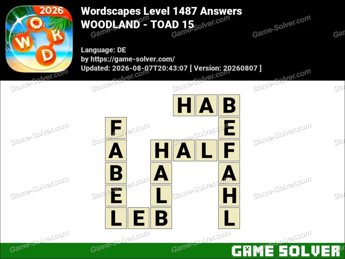 Wordscapes Deutsche Level 1487 Answers — WOODLAND - TOAD 15