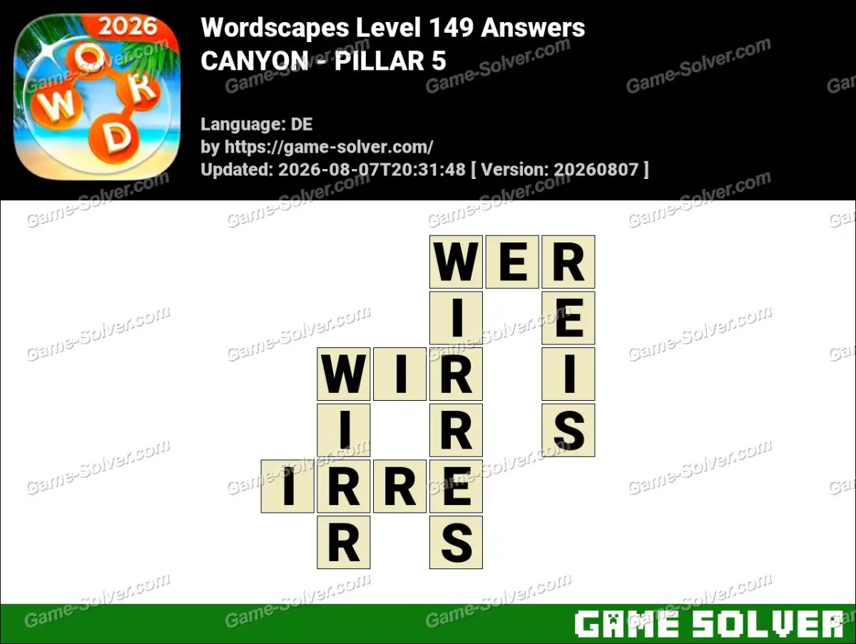 Wordscapes Deutsche Level 149 Answers — CANYON - PILLAR 5 Wordscapes Deutsche Level 149 Answers — CANYON - PILLAR 5