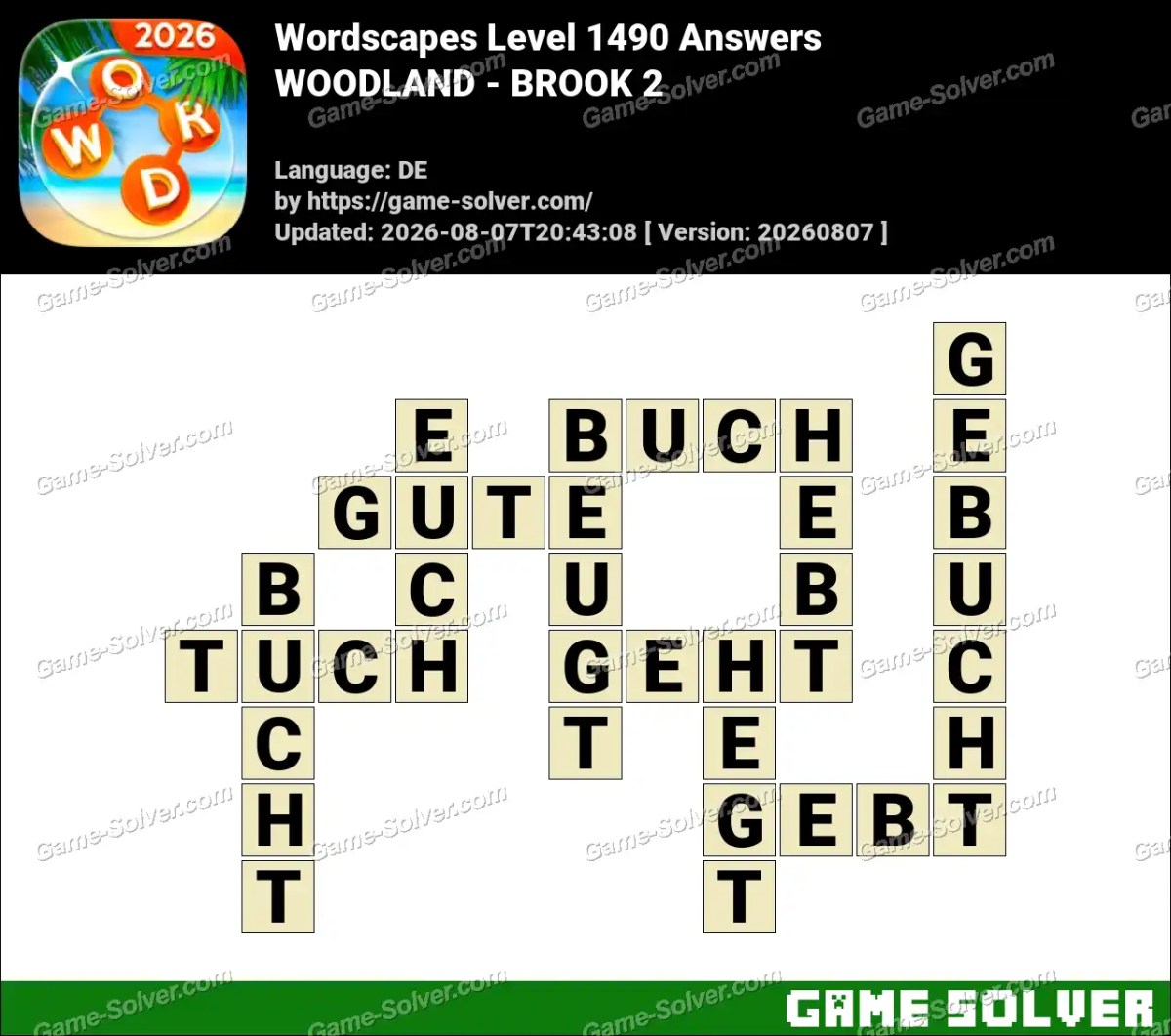 Wordscapes Deutsche Level 1490 Answers — WOODLAND - BROOK 2