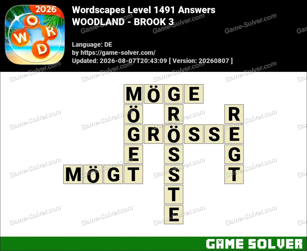 Wordscapes Deutsche Level 1491 Answers — WOODLAND - BROOK 3