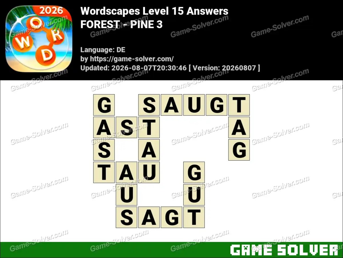 Wordscapes Deutsche Level 15 Answers — FOREST - PINE 3 Wordscapes Deutsche Level 15 Answers — FOREST - PINE 3