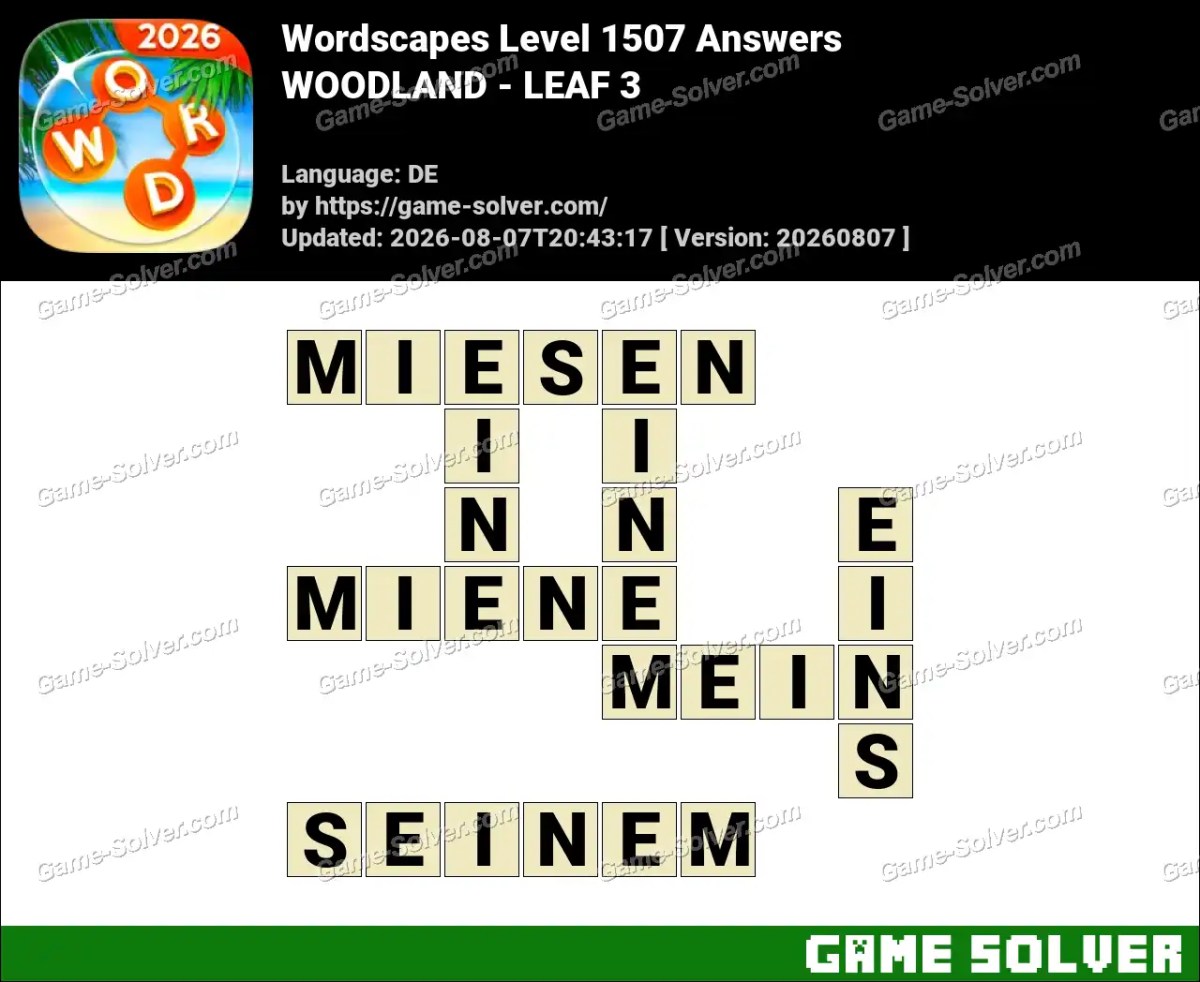 Wordscapes Deutsche Level 1507 Answers — WOODLAND - LEAF 3 Wordscapes Deutsche Level 1507 Answers — WOODLAND - LEAF 3