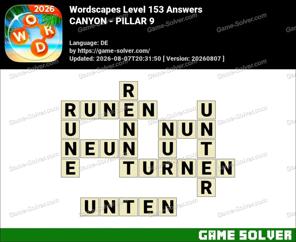 Wordscapes Deutsche Level 153 Answers — CANYON - PILLAR 9 Wordscapes Deutsche Level 153 Answers — CANYON - PILLAR 9
