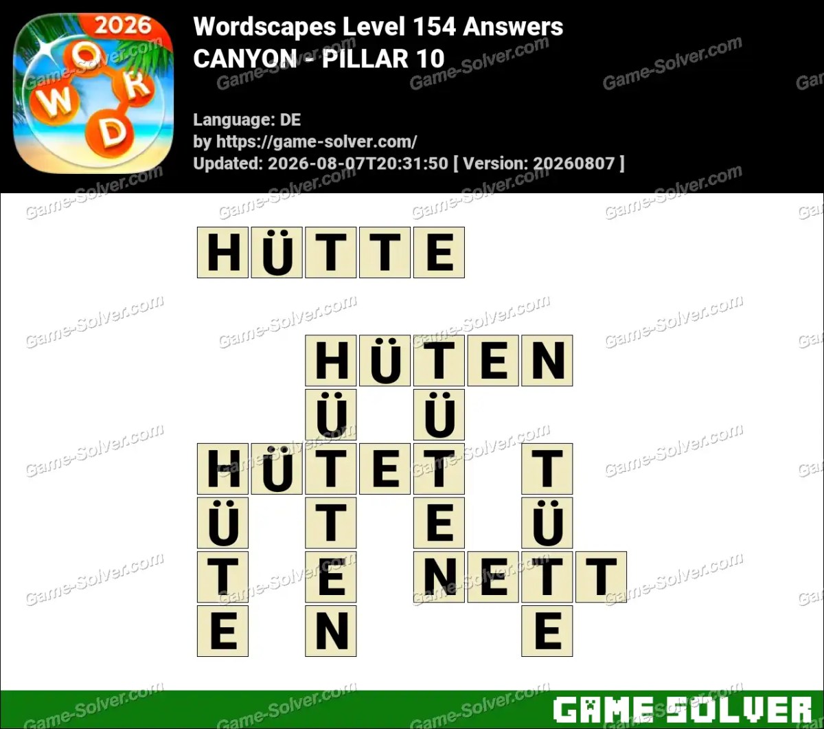 Wordscapes Deutsche Level 154 Answers — CANYON - PILLAR 10 Wordscapes Deutsche Level 154 Answers — CANYON - PILLAR 10