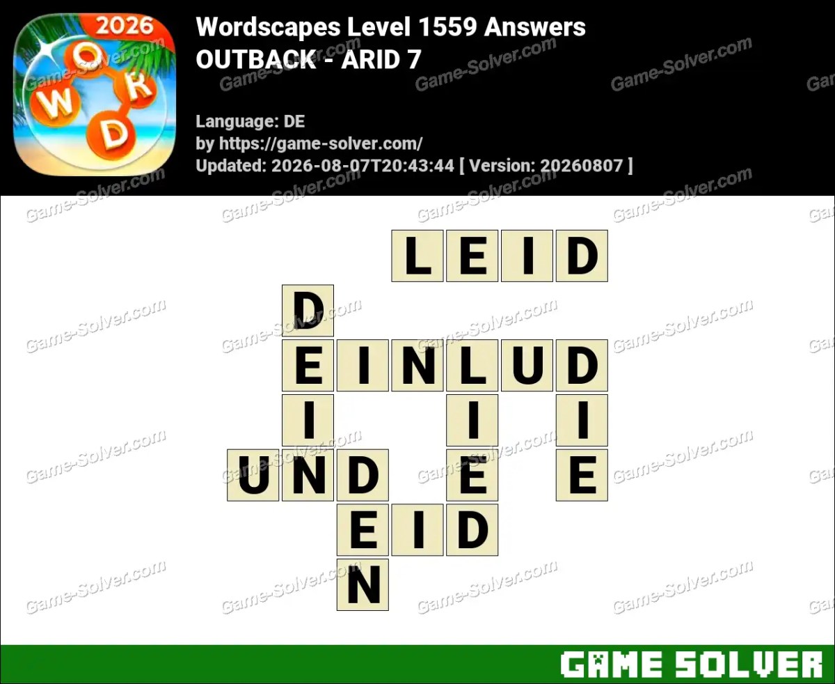 Wordscapes Deutsche Level 1559 Answers — OUTBACK - ARID 7