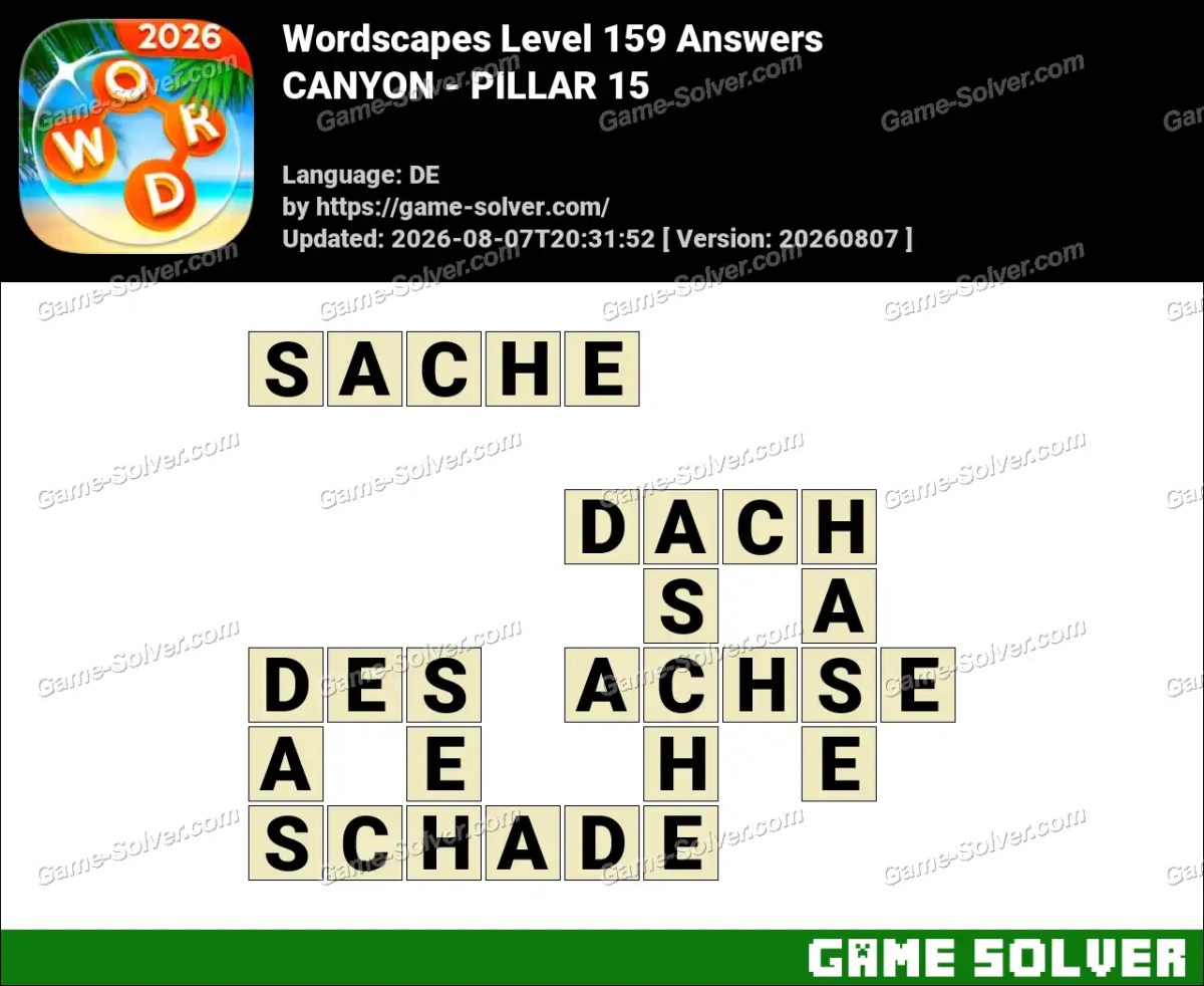 Wordscapes Deutsche Level 159 Answers — CANYON - PILLAR 15 Wordscapes Deutsche Level 159 Answers — CANYON - PILLAR 15