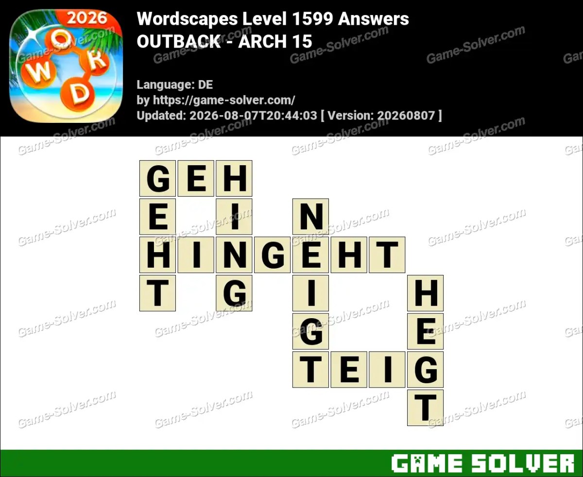 Wordscapes Deutsche Level 1599 Answers — OUTBACK - ARCH 15