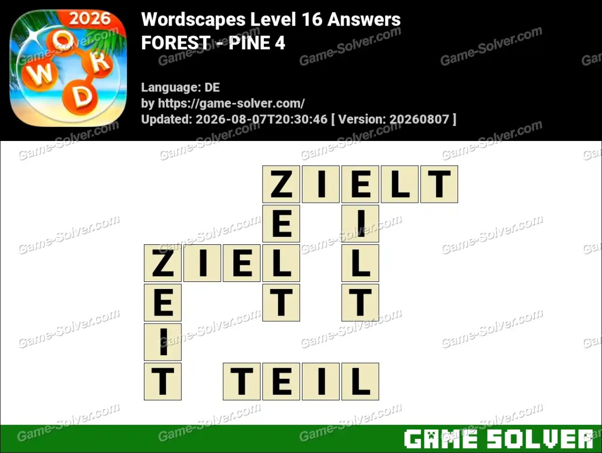 Wordscapes Deutsche Level 16 Answers — FOREST - PINE 4 Wordscapes Deutsche Level 16 Answers — FOREST - PINE 4