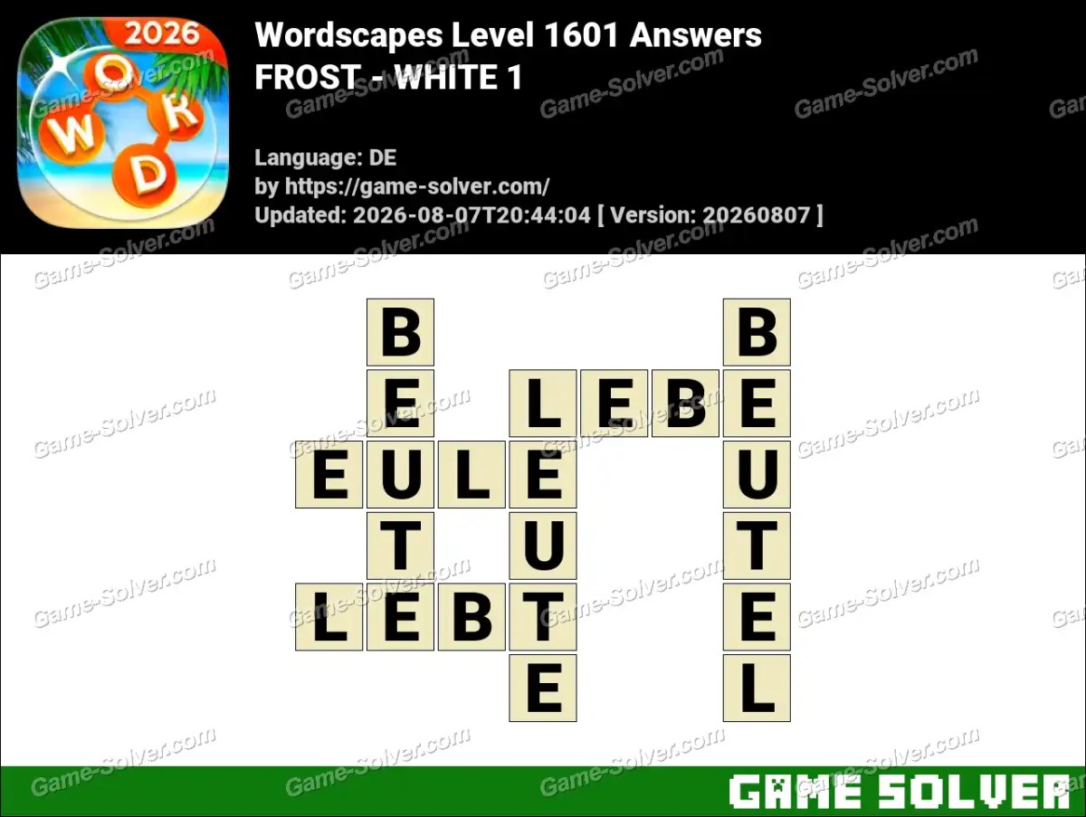 Wordscapes Deutsche Level 1601 Answers — FROST - WHITE 1