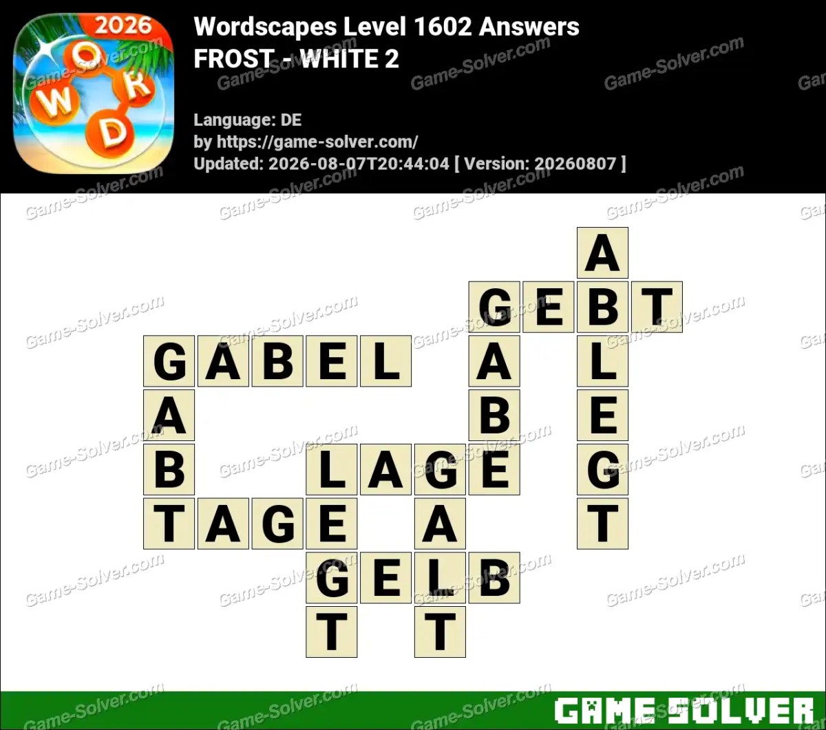 Wordscapes Deutsche Level 1602 Answers — FROST - WHITE 2