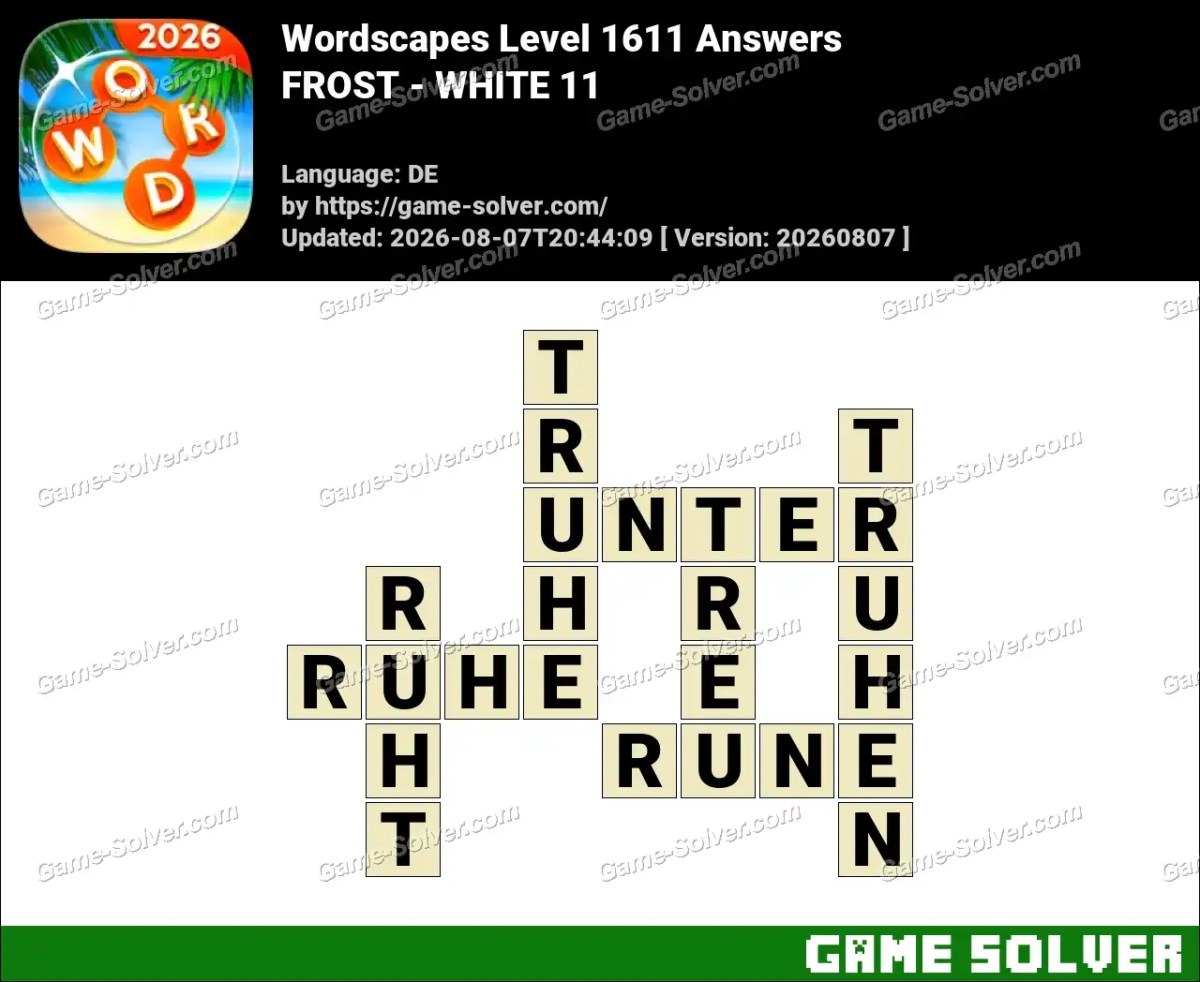 Wordscapes Deutsche Level 1611 Answers — FROST - WHITE 11