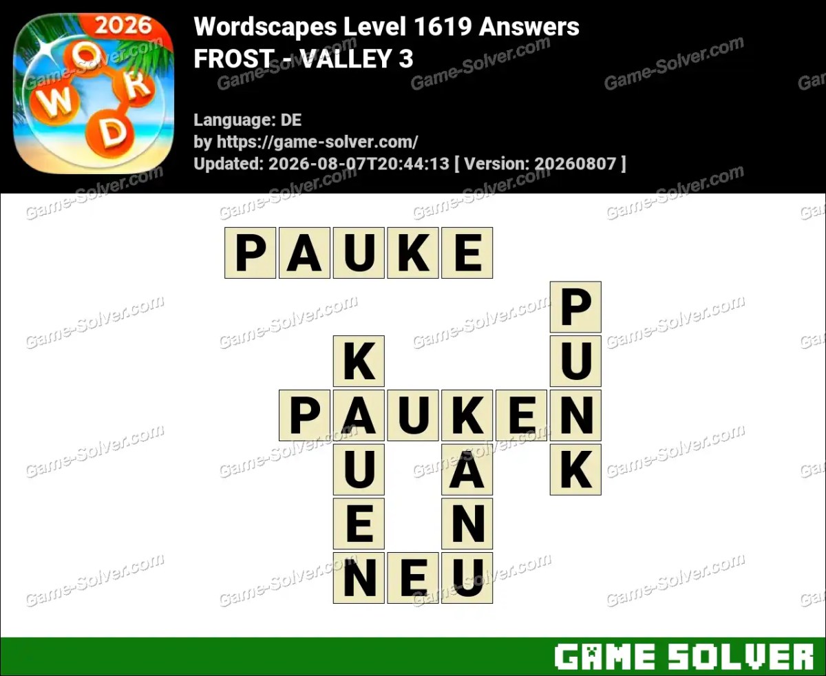 Wordscapes Deutsche Level 1619 Answers — FROST - VALLEY 3
