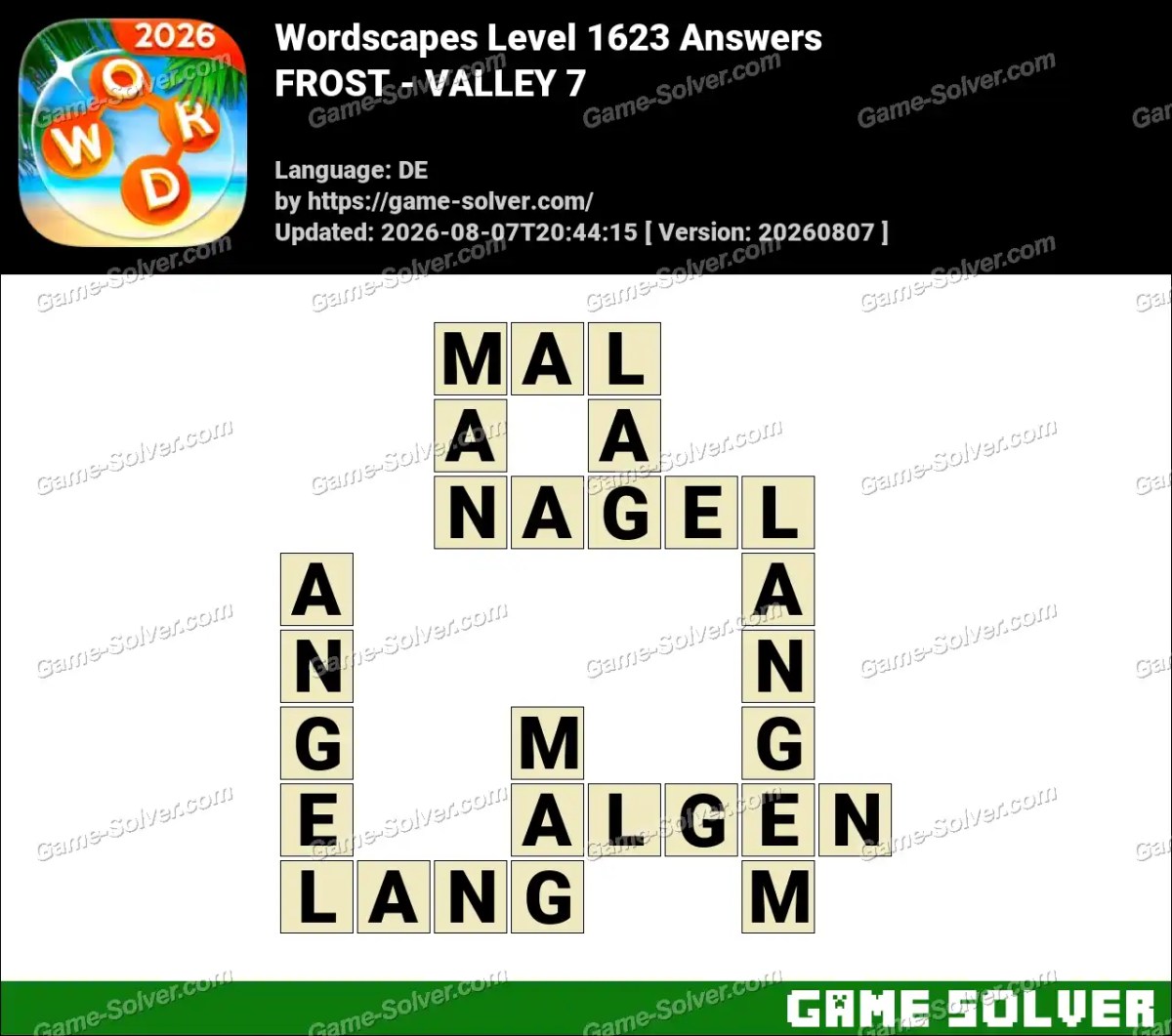 Wordscapes Deutsche Level 1623 Answers — FROST - VALLEY 7