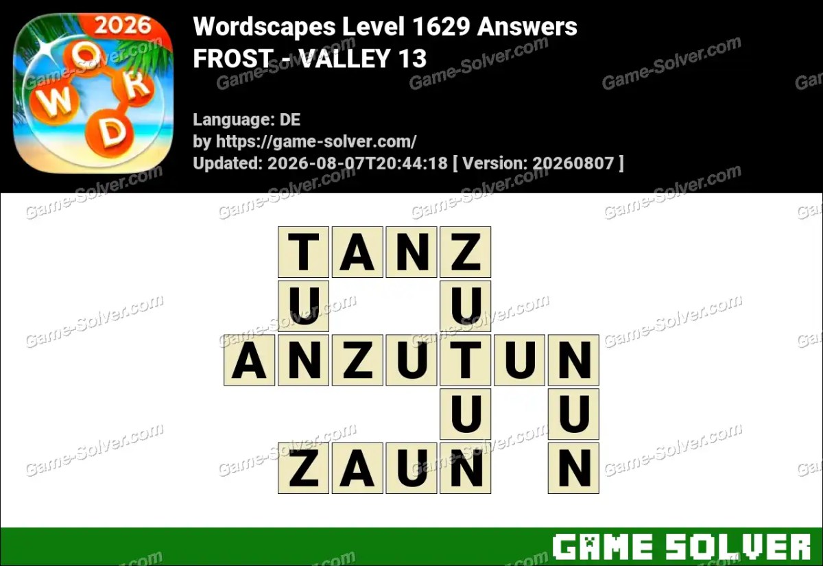 Wordscapes Deutsche Level 1629 Answers — FROST - VALLEY 13