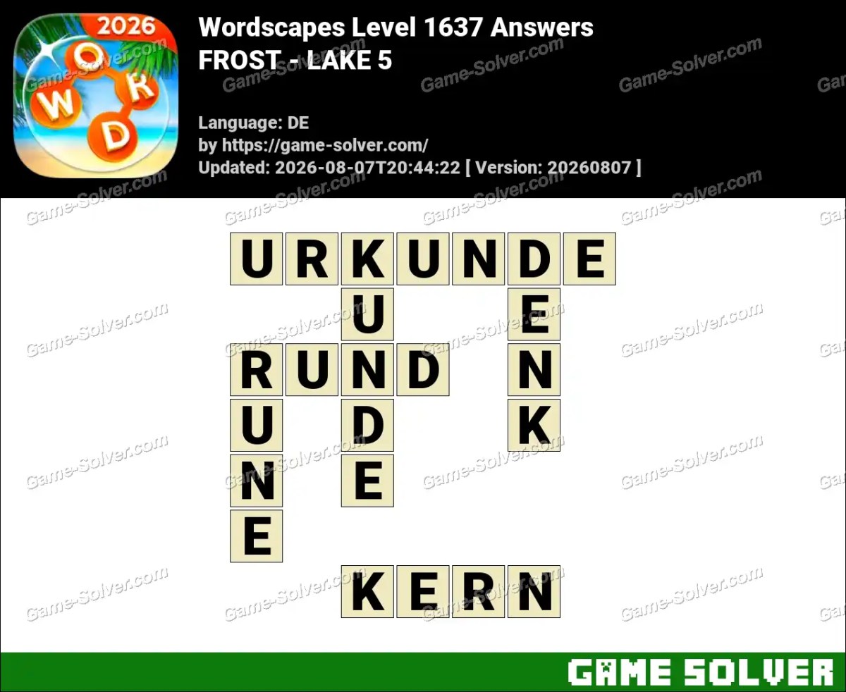 Wordscapes Deutsche Level 1637 Answers — FROST - LAKE 5
