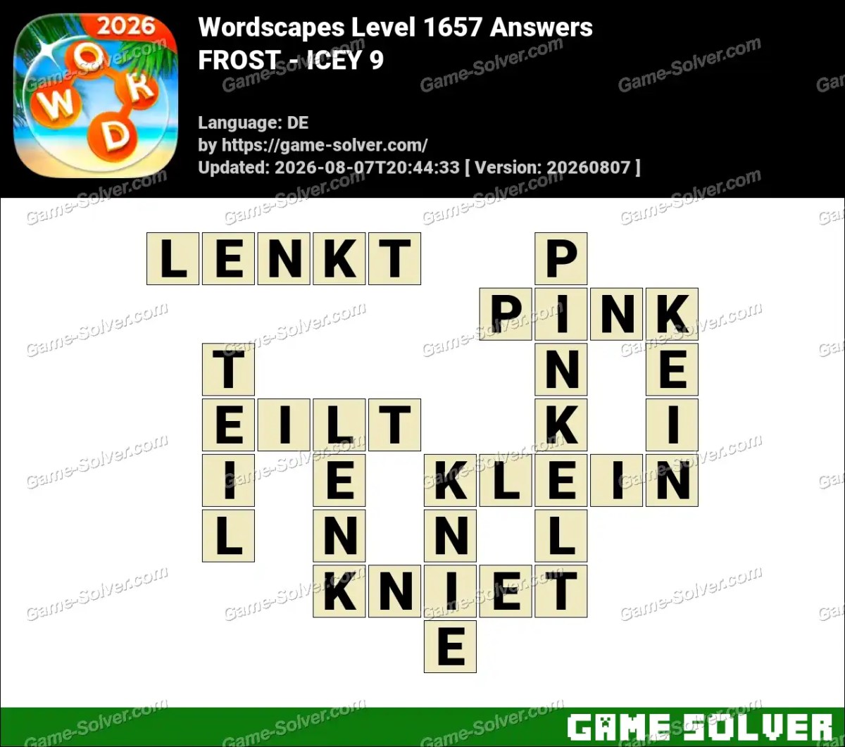 Wordscapes Deutsche Level 1657 Answers — FROST - ICEY 9