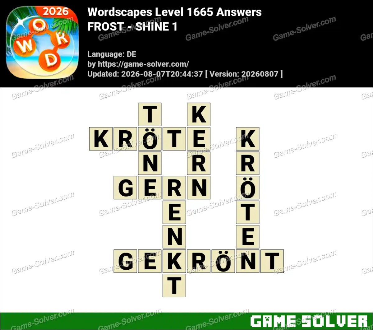 Wordscapes Deutsche Level 1665 Answers — FROST - SHINE 1