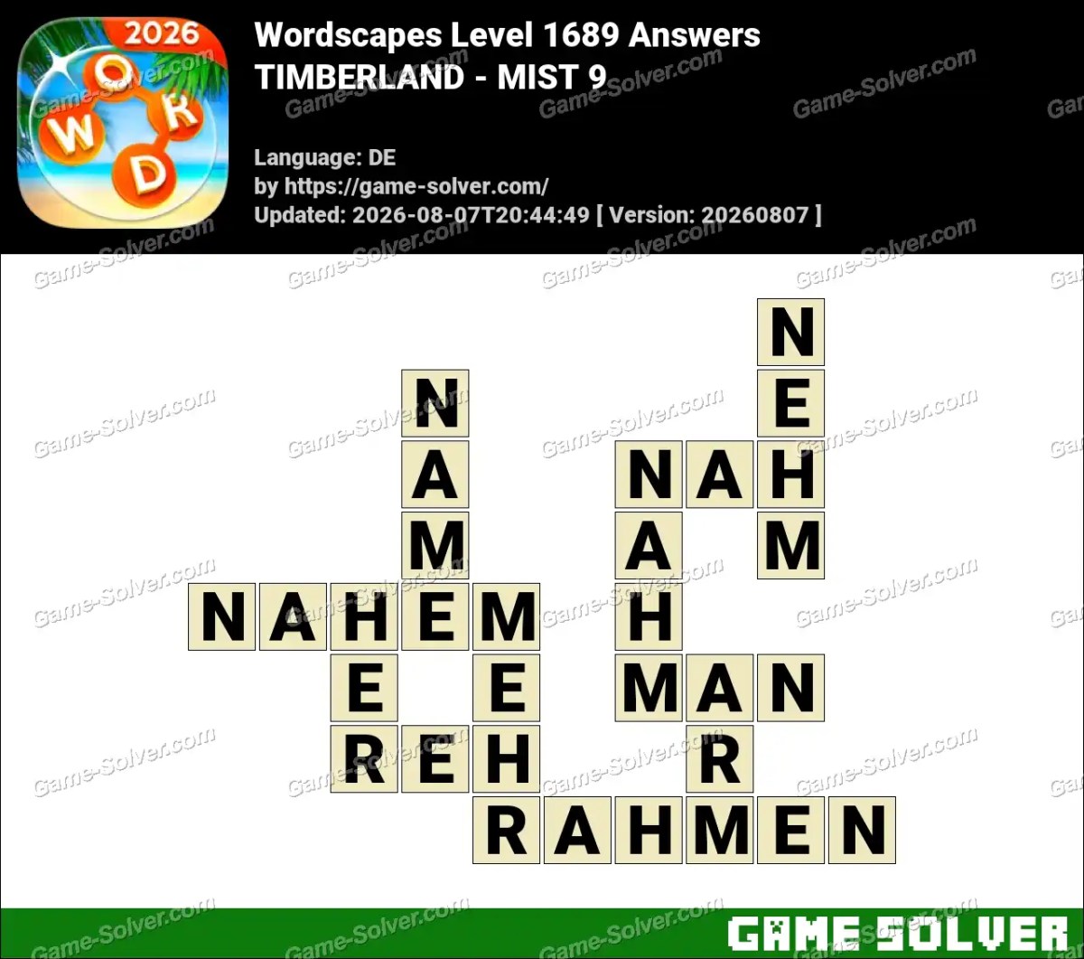 Wordscapes Deutsche Level 1689 Answers — TIMBERLAND - MIST 9