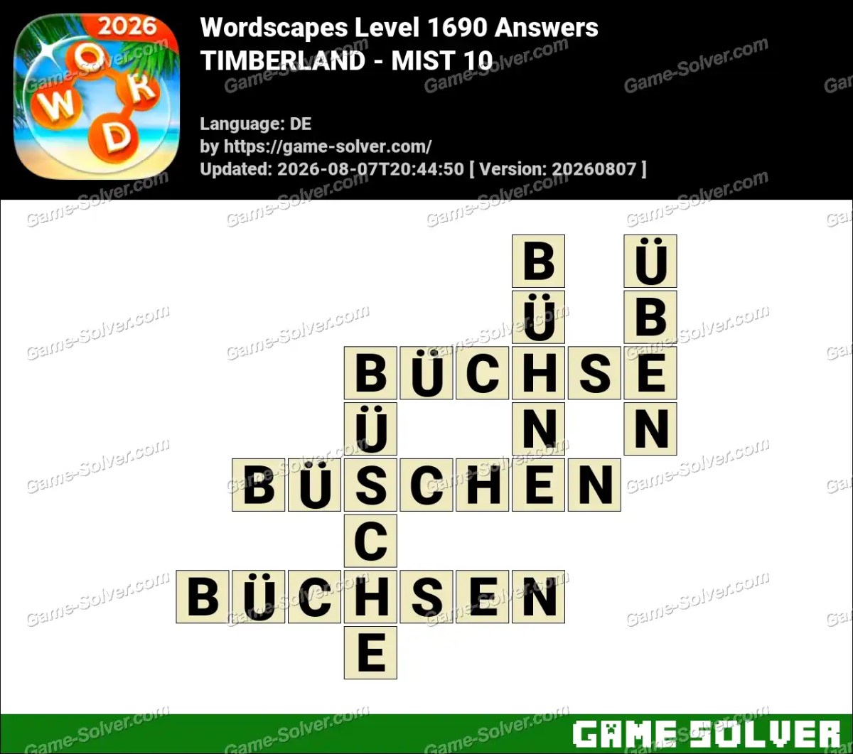 Wordscapes Deutsche Level 1690 Answers — TIMBERLAND - MIST 10