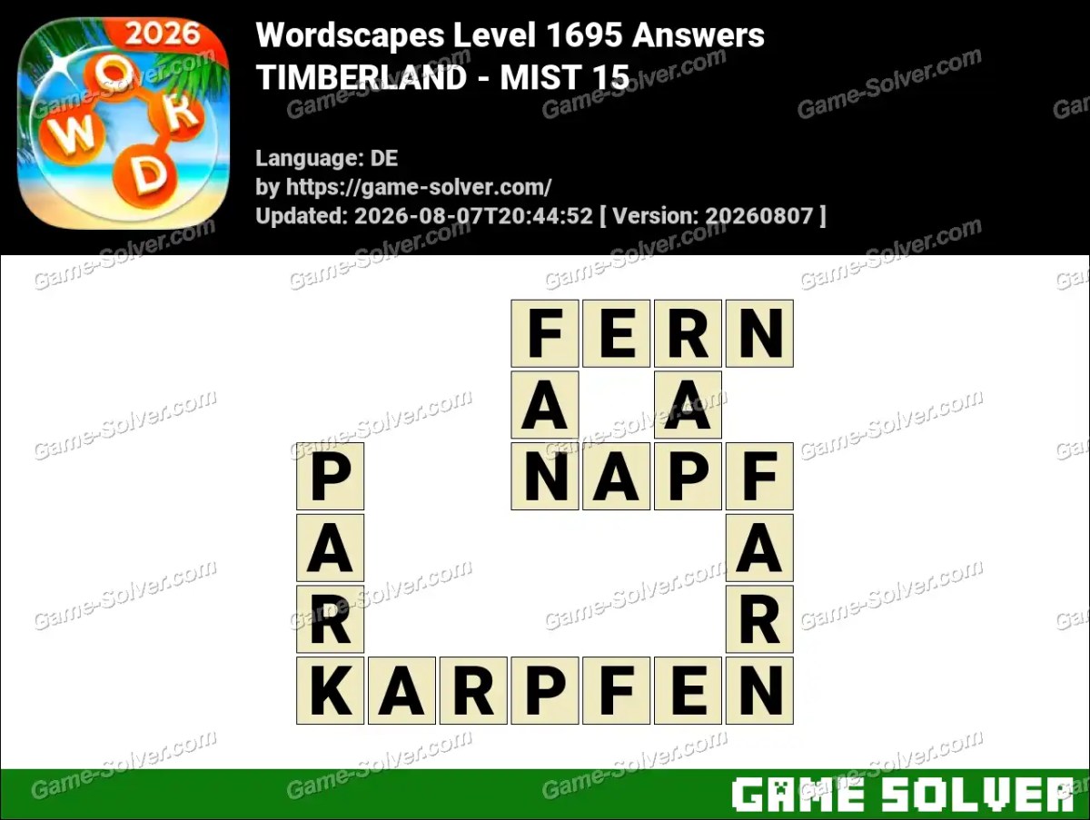Wordscapes Deutsche Level 1695 Answers — TIMBERLAND - MIST 15