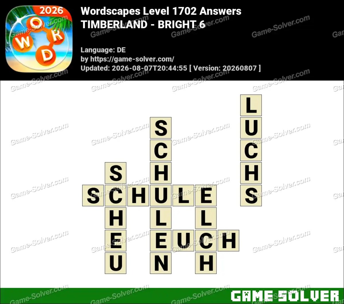 Wordscapes Deutsche Level 1702 Answers — TIMBERLAND - BRIGHT 6