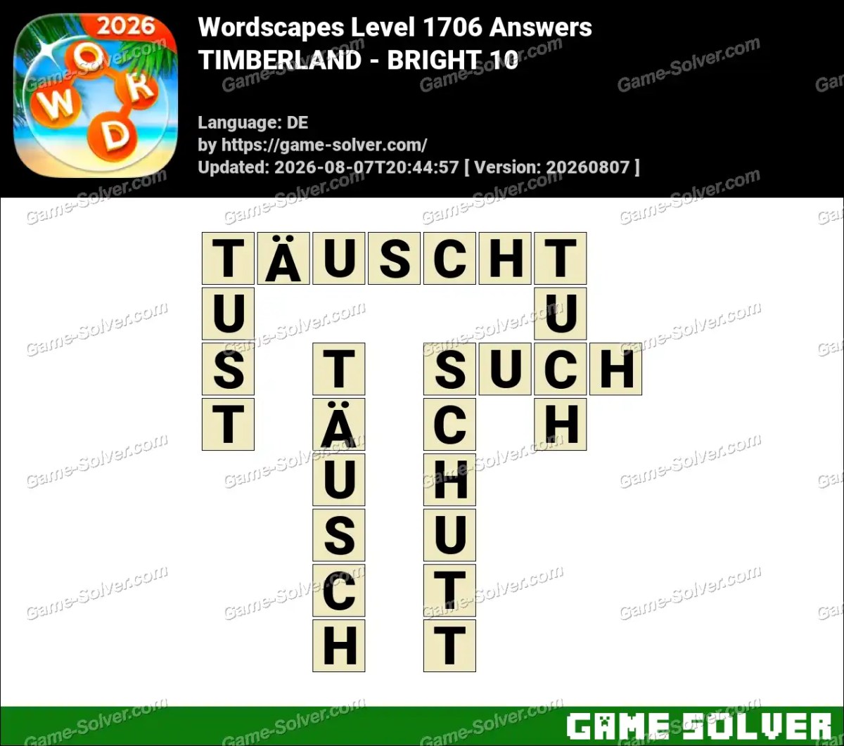 Wordscapes Deutsche Level 1706 Answers — TIMBERLAND - BRIGHT 10
