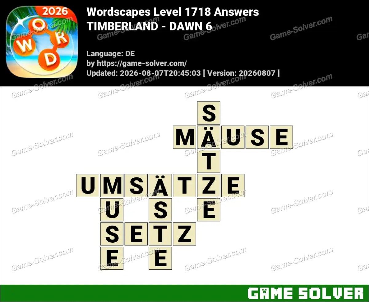 Wordscapes Deutsche Level 1718 Answers — TIMBERLAND - DAWN 6