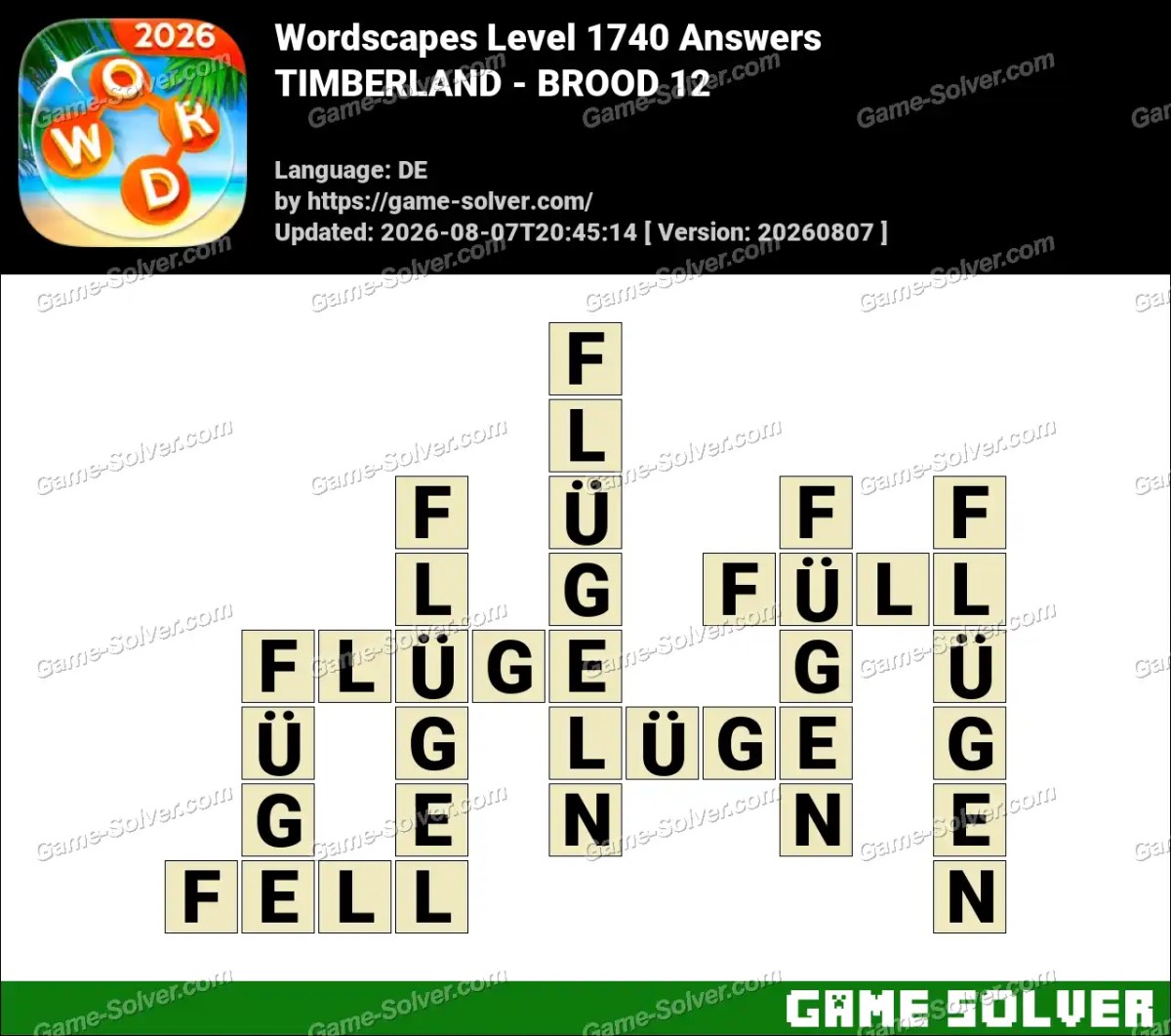 Wordscapes Deutsche Level 1740 Answers — TIMBERLAND - BROOD 12