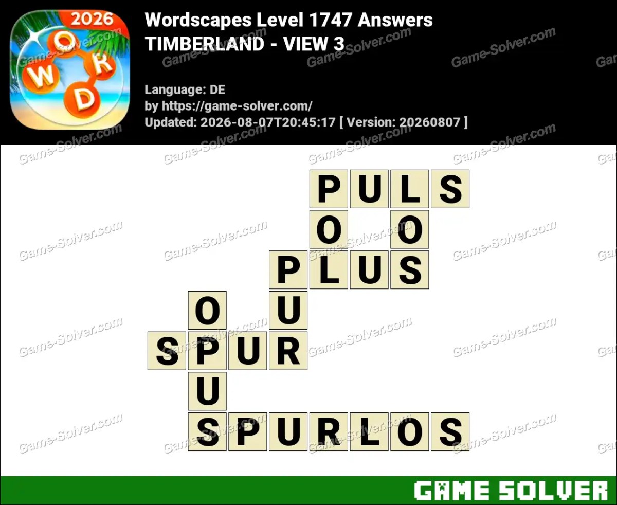Wordscapes Deutsche Level 1747 Answers — TIMBERLAND - VIEW 3
