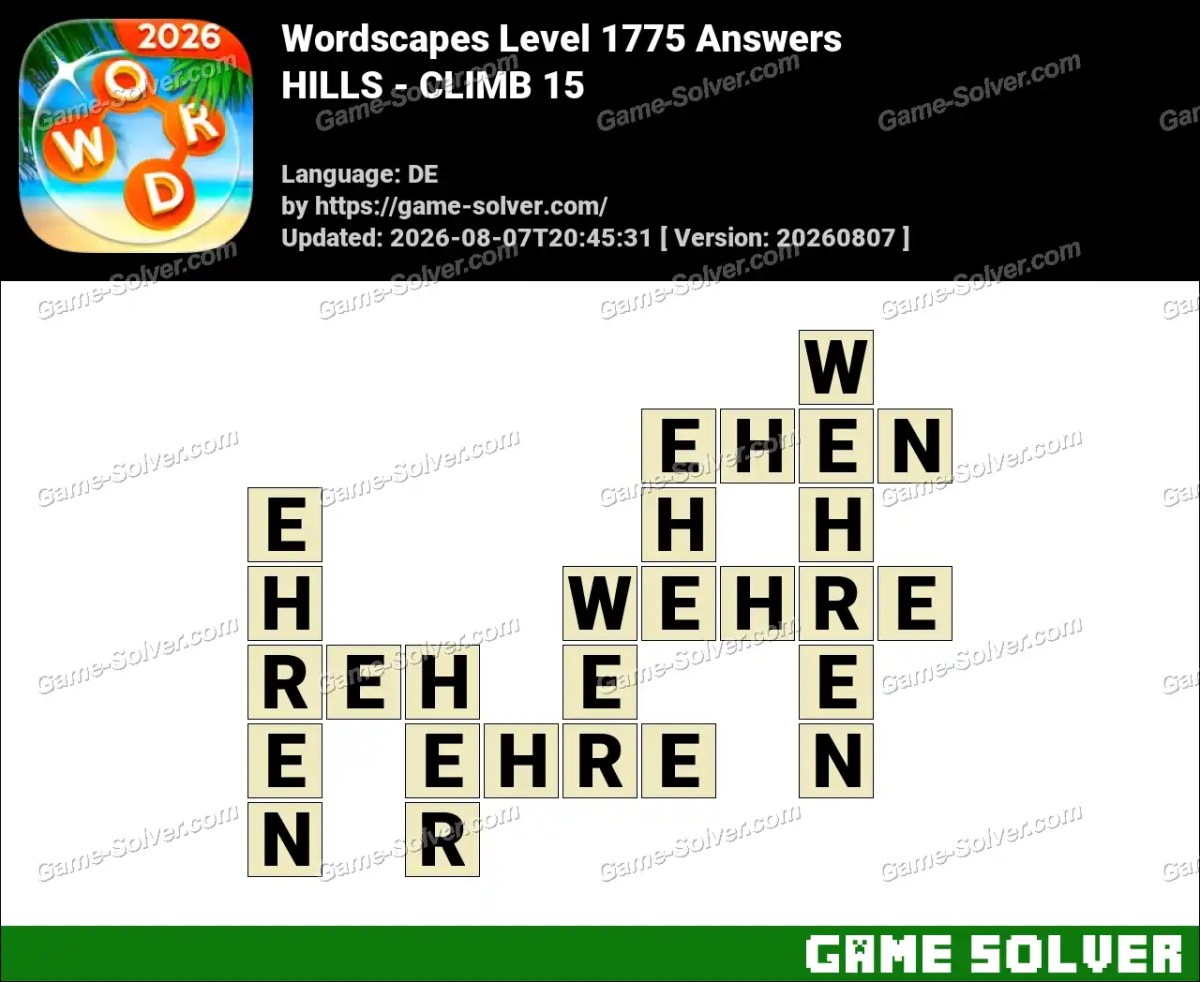 Wordscapes Deutsche Level 1775 Answers — HILLS - CLIMB 15