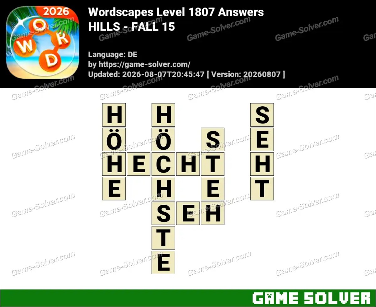 Wordscapes Deutsche Level 1807 Answers — HILLS - FALL 15